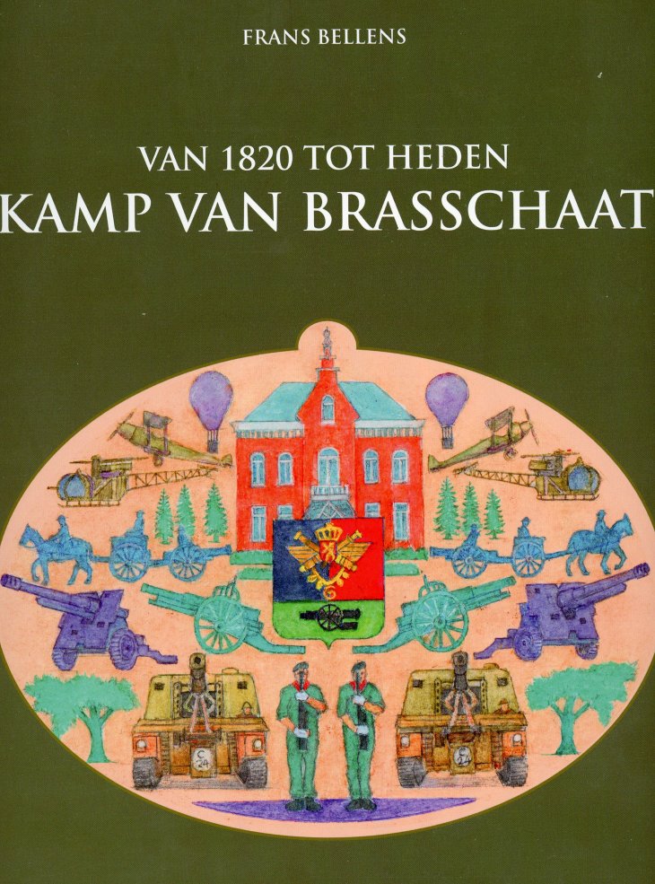 Kamp van Brasschaat - Van 1820 tot heden (Frans Bellens)