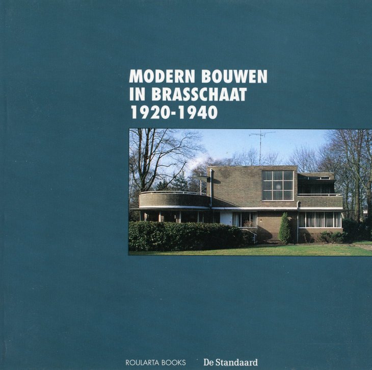 Modern bouwen in Brasschaat 1920-1940.