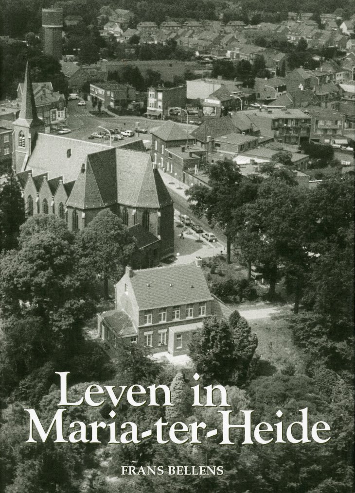 Leven in Maria-ter-Heide (Frans Bellens)